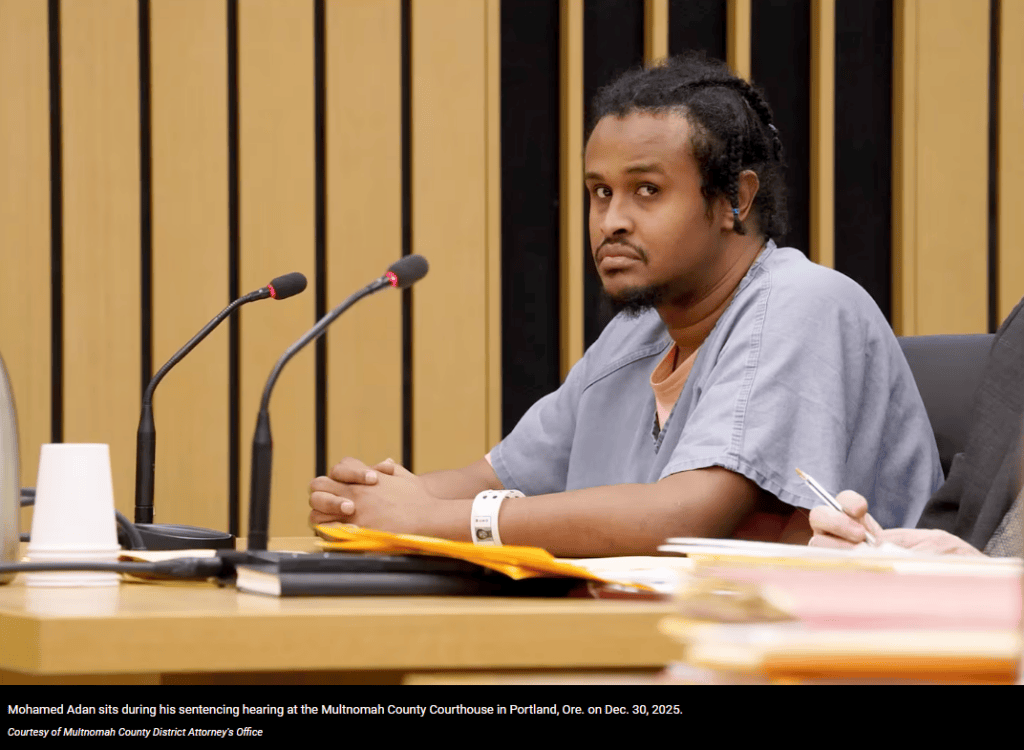 Mohamed Adan at sentencing hearing Multnomah County Courthouse in Portland Dec 30 2025