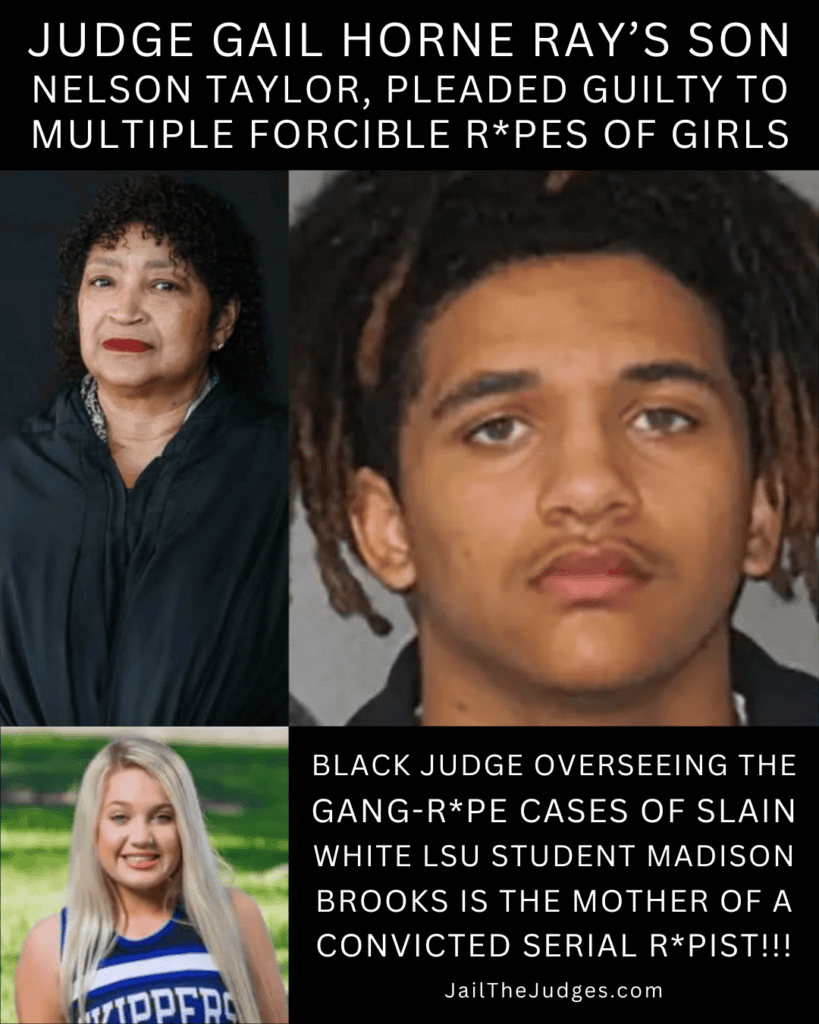 Judge Gail Horne Ray Son Nelson Taylor pleaded guilty to forcible rapes of girls